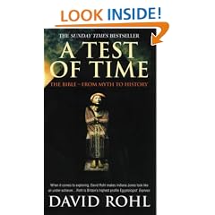 A Test Of Time: Volume One-The Bible-From Myth to History