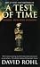 A Test of Time: The Bible - from Myth to History