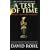 A Test of Time: The Bible - from Myth to History