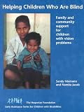 Helping Children Who Are Blind (Early Assistance Series for Children With Disabilities)
