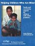 Helping Children Who Are Blind (Early Assistance Series for Children With Disabilities)
