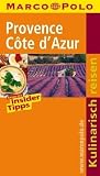 Provence Cote d'Azur - Marco Polo Kulinarisch Reisen - Peter Bausch