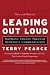 Leading Out Loud: Inspiring Change Through Authentic Communications