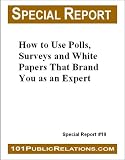 How to Use Polls and Surveys That Brand You as an Expert