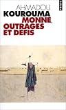 Monn�, outrages et d�fis