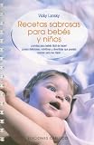 Recetas Sabrosas para Bebes y Ninos (Feed Me, I'm Yours)