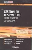 Gestion RH des PME/PMI : Guide pratique du dirigeant