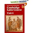 Cambridge Latin Course Unit 4 Student's book North American edition (North American Cambridge Latin Course) by  North American Cambridge Classics Project and Ed Phinney
