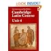 Cambridge Latin Course Unit 4 Student's book North American edition (North American Cambridge Latin Course)