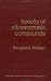 Toxicity of Nitroaromatic Compounds (Chemical Industry Institute of Toxicology Series...