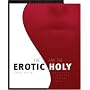 The Erotic and the Holy