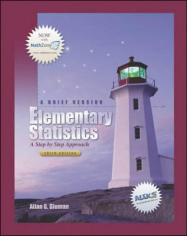 Elementary Statistics: A Step By Step Approach