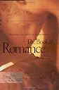 The Book of Romance: What Solomon Says About Love, Sex, and Intimacy