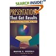 Presentations That Get Results: 14 Reasons Yours May Not by Marian K. Woodall