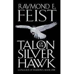 Talon of the Silver Hawk (Conclave of Shadows)