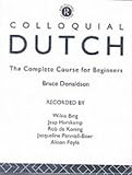 Colloquial Dutch: A Complete Language Course (Colloquial Series)