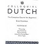 Colloquial Dutch: A Complete Language Course (Colloquial Series)