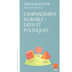 L'Am�nagement durable : D�fits et Politiques