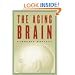 The Aging Brain (Maps of the Mind)