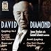 Classical Music : Diamond: Music For Romeo And Juliet/Psalm/Kaddish For Violoncello And Orchestra/Symphony No.3