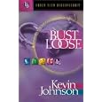 Bust Loose: Become the Wild New Person You Are in Jesus (Early Teen Discipleship, 8)