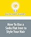 How To Use a Sedu Flat Iron to Style Your Hair