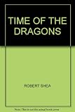 Shiké : time of the dragons