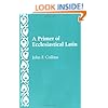 A Primer of Ecclesiastical Latin