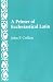 A Primer of Ecclesiastical Latin