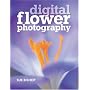 Digital Flower Photography