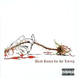 Dead Roses for the Living