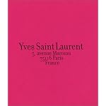 Yves Saint Laurent 5, avenue Marceau, 75116 Paris , France book cover