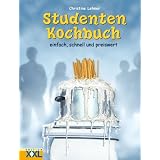 Studenten-Kochbuch: Einfach, schnell und preiswertvon "Christine Lehner"