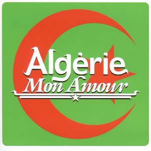 Alg�rie Mon Amour
