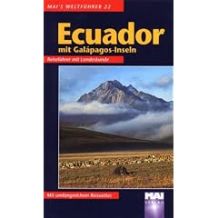 Mai's Weltf�hrer, Bd.22, Ecuador mit Galapagos-Inseln