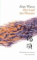 Der Lauf des Wassers: Die Lebensweisheit des Taoismus (insel taschenbuch)