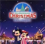 東京ディズニーシー ハーバーサイド クリスマス2002 (CCCD)