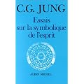 Essais sur la symbolique de l'esprit
