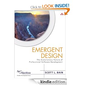 Emergent Design: The Evolutionary Nature of Professional Software Development