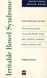 Irritable Bowel Syndrome: How Your Diet Can Help (Nutritional health)