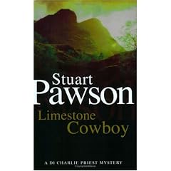 Limestone Cowboy: A DI Charlie Priest Mystery (Detective Inspector Charlie Priest Mystery)