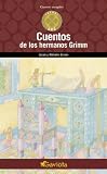 Cuentos de Los Hermanos Grimm (Spanish Edition)