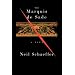 The Marquis de Sade: A Life