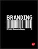 Branding: From Brief to Finished Solution (Digital Lab Print & Electronic Design)