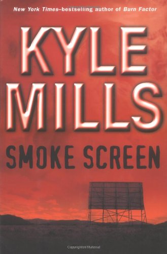 Smoke Screen (Mills, Kyle)