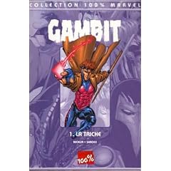 Gambit t.1 : la triche