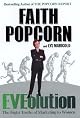 EVEolution : Understanding Women--Eight Essential Truths That Work in Your Business and Your Life