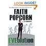 Eveolution: The Eight Truths of Marketing to Women