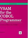 Vsam for the Cobol Programmer: Concepts, Cobol, Jcl, Idcams