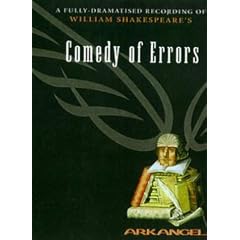 The Comedy of Errors (Arkangel audiobooks)